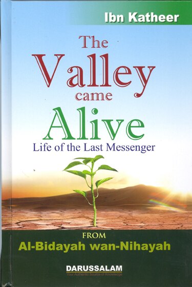 The Valley Came Alive - Life Of The Last Messenger